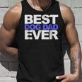 Best Dog Dad EverFor Dads And Pet Lovers Tank Top Gifts for Him