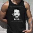 Best Donald Trump Jr My Dad Wants To Bang My Sister Unisex Tank Top Gifts for Him