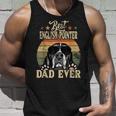 Best English Pointer Dad Ever Vintage Retro Unisex Tank Top Gifts for Him