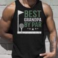 Best Grandpa By Par Golf Lover Fathers Day Funny Dad Gift V2 Unisex Tank Top Gifts for Him