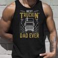 Best Truckin Dad Ever Truck Driver For Truckers Tank Top Gifts for Him