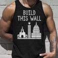 Build This Wall Ironic Separate Church And State Unisex Tank Top Gifts for Him