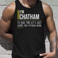 Chatham Name Gift Im Chatham Im Never Wrong Unisex Tank Top Gifts for Him
