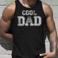 Dad Gifts For Dad | Cool Dad | Gift Idea Fathers Day Vintage Unisex Tank Top Gifts for Him