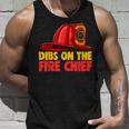 Dibs On The Fire Chief Fire Fighters Love Unisex Tank Top Gifts for Him