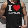 Distressed Grunge Worn Out Style I Love Caitlin Unisex Tank Top Gifts for Him