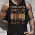 Educated Motivated Elevated Melanated V3 Unisex Tank Top Gifts for Him