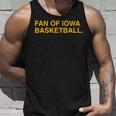 Fan Of Iowa Basketball Unisex Tank Top Gifts for Him