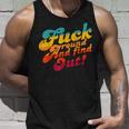 Fuck Around And Find Out Fafo F Around And Find Out Unisex Tank Top Gifts for Him