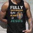 Fully Vaccinated By The Blood Of Jesus Lion God Christian V6 Unisex Tank Top Gifts for Him