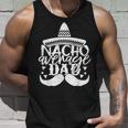Funny Father For Men Nacho Average Dad Unisex Tank Top Gifts for Him