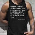 Funny Fight For The Things You Care About Quote Unisex Tank Top Gifts for Him