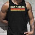 Handyman Funny Job Title Profession Birthday Worker Idea Unisex Tank Top Gifts for Him