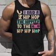 Happy Easter I Said A Hip Hop The Hippity To The Hip Hip Hop Tank Top Gifts for Him