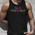 Have You Taken Attendance Funny Principal Unisex Tank Top Gifts for Him