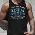 I Have Two Titles Dad And Bonus Dad Men Retro Decor Step Dad Unisex Tank Top Gifts for Him