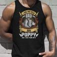 I Have Two Titles Dad And Poppy Men Vintage Decor Grandpa V5 Unisex Tank Top Gifts for Him
