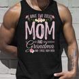 I Have Two Titles Mom And Grandma For A Mom Grandma Unisex Tank Top Gifts for Him