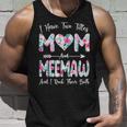 I Have Two Titles Mom And Meemaw Flowers Mothers Day Unisex Tank Top Gifts for Him