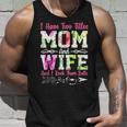 I Have Two Titles Mom And Wife Best Wife Mothers Day Unisex Tank Top Gifts for Him