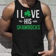 I Love His Shamrocks St Patricks Day Couples Unisex Tank Top Gifts for Him