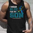 I Wear Blue For My Son Autism Awareness Month Mom Dad Unisex Tank Top Gifts for Him