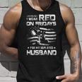 I Wear Red On Friday For My Husband Support Our Troops Unisex Tank Top Gifts for Him