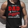 Im A Dad And Electrician Nothing Scares Me Father Day Gifts Unisex Tank Top Gifts for Him