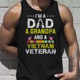 Im A Dad Grandpa And A Vietnam Veteran Fathers Day Unisex Tank Top Gifts for Him