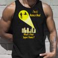I’M A Dance Dad What’S Your Super Power Unisex Tank Top Gifts for Him