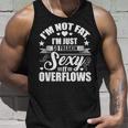 Im Not Fat Just So Sexy It Overflows Unisex Tank Top Gifts for Him