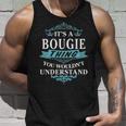 Its A Bougie Thing You Wouldnt Understand Bougie For Bougie Unisex Tank Top Gifts for Him