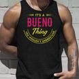 Its A Bueno Thing You Wouldnt Understand Shirt Personalized Name Gifts With Name Printed Bueno Unisex Tank Top Gifts for Him