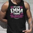 Its An Emma Thing You Wouldnt Understand Custom Unisex Tank Top Gifts for Him