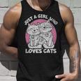 Just A Girl Who Loves Cats Cute Cat For Women Girls Unisex Tank Top Gifts for Him Just A Girl Who Loves Cats Cute Cat For Women Girls Unisex Tank Top Gifts for Him