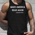 Make America Read Again Libertarian Conservative Librarian Unisex Tank Top Gifts for Him
