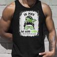 In May We Wear Green Messy Bun Mental Health Awareness Month Tank Top Gifts for Him