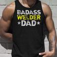 Mens Badass Welder Dad Fathers Day Gift Unisex Tank Top Gifts for Him