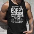 Mens Fathers Day Gift They Call Me Poppy Because Partner In Crime Unisex Tank Top Gifts for Him