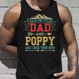 Mens I Have Two Titles Dad And Poppy Funny Fathers Day Top Unisex Tank Top Gifts for Him