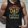Mens I Have Two Titles Dad And Poppy Vintage Fathers Grandpa V2 Unisex Tank Top Gifts for Him
