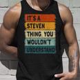 Mens Its A Steven Thing - Steven Name Personalized Unisex Tank Top Gifts for Him