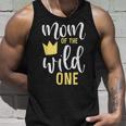 Mom Of The Wild One 1St Birthday First Thing Mommy Unisex Tank Top Gifts for Him