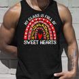 My Class Is Full Of Sweethearts Rainbow Valentines Day Women Unisex Tank Top Gifts for Him