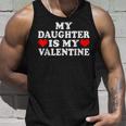 My Daughter Is My Valentine Love Hearts Cute Valentines Day Unisex Tank Top Gifts for Him