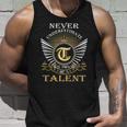 Never Underestimate The Power Of A Talent Unisex Tank Top Gifts for Him