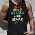 Oh No I Picked The Wrong White Elephant Gift Unisex Tank Top Gifts for Him