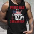 Proud Dad Of A Navy Submariner Veteran Day Unisex Tank Top Gifts for Him