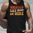 Smells Like Slut In Here Adult Humor Unisex Tank Top Gifts for Him