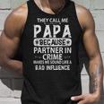 Stepdad Adult They Call Me Papa Because Partner In Crime Unisex Tank Top Gifts for Him